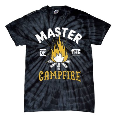 Master Of The Campfire Camping & Outdoors Gift Tie-Dye T-Shirt