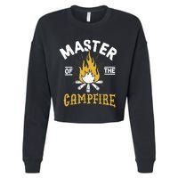 Master Of The Campfire Camping & Outdoors Gift Cropped Pullover Crew