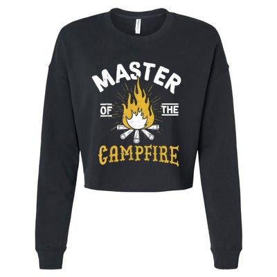 Master Of The Campfire Camping & Outdoors Gift Cropped Pullover Crew