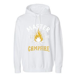 Master Of The Campfire Camping & Outdoors Gift Garment-Dyed Fleece Hoodie