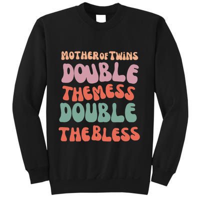 Mother Of Twins Double The Mess Double The Bless Funny Sweatshirt