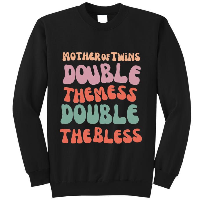 Mother Of Twins Double The Mess Double The Bless Funny Sweatshirt