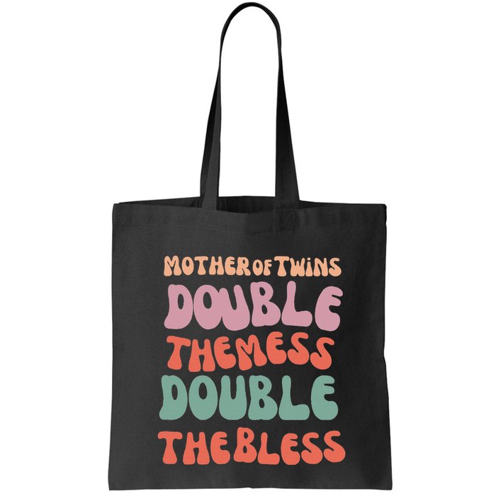 Mother Of Twins Double The Mess Double The Bless Funny Bag