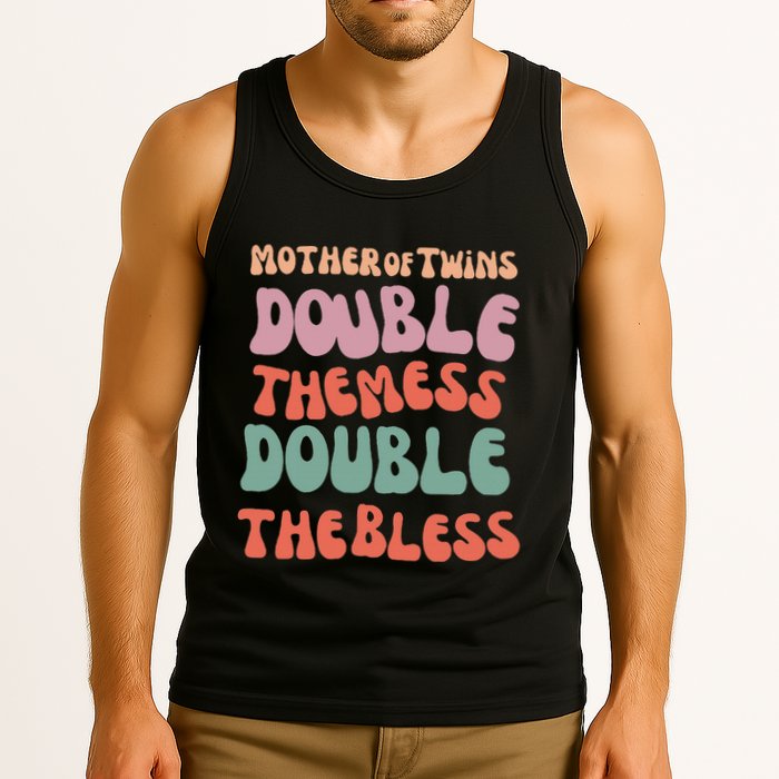 Mother Of Twins Double The Mess Double The Bless Funny Tank Top