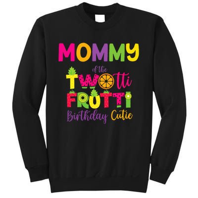 Mommy Of the Twotti Frutti Mom Birthday Party Sweatshirt