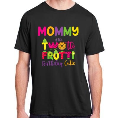 Mommy Of the Twotti Frutti Mom Birthday Party Adult ChromaSoft Performance T-Shirt