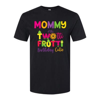 Mommy Of the Twotti Frutti Mom Birthday Party Softstyle CVC T-Shirt