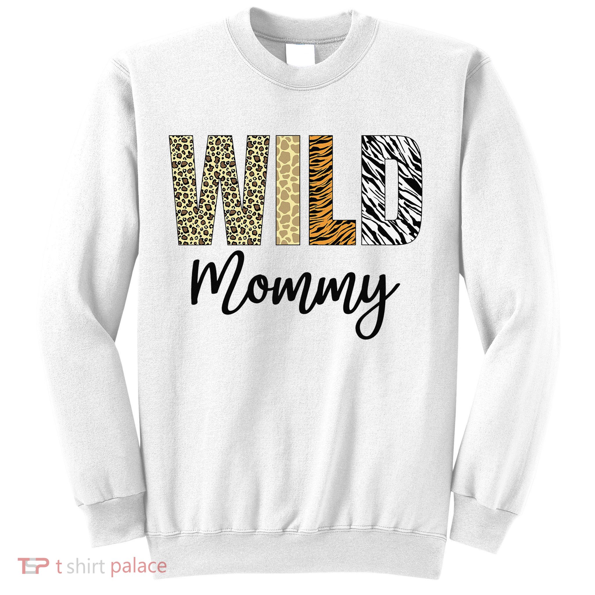 Mommy of The Wild One Zoo Birthday Safari Jungle Animal Sweatshirt