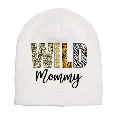 Mommy of The Wild One Zoo Birthday Safari Jungle Animal Short Acrylic Beanie