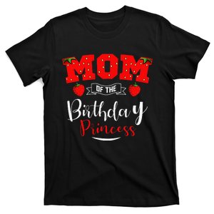 Mom Of The Birthday Princess Strawberry Theme Bday Party T-Shirt