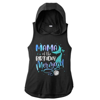 Mama Of The Birthday Mermaid Family Matching Party Squad Ladies PosiCharge Tri-Blend Wicking Draft Hoodie Tank