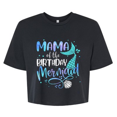 Mama Of The Birthday Mermaid Family Matching Party Squad Bella+Canvas Jersey Crop Tee