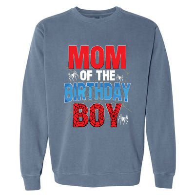 Mom Of The Birthday Boy Matching Family Spider Web Garment-Dyed Sweatshirt