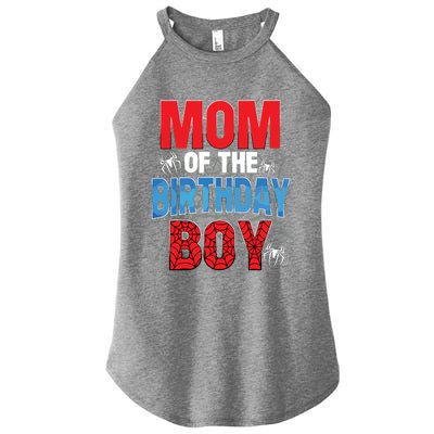 Mom Of The Birthday Boy Matching Family Spider Web Women’s Perfect Tri Rocker Tank