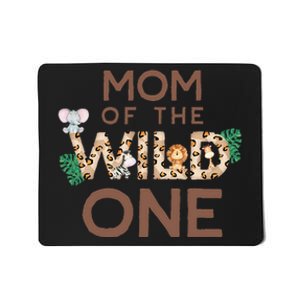 Mom Of The Wild One Animal Safari 1st Birthday Theme Family Mousepad