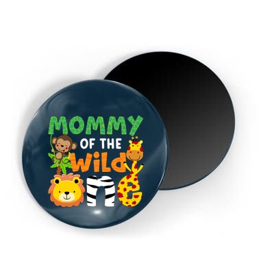 Mommy Of The Wild One Zoo Theme Bday Safari Jungle Animals Magnet