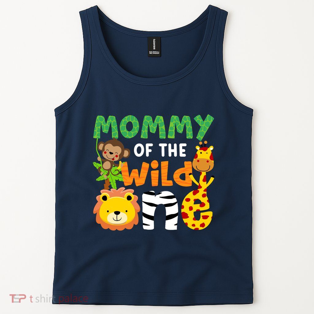 Mommy Of The Wild One Zoo Theme Bday Safari Jungle Animals Tank Top