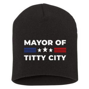 Mayor of Titty City Short Acrylic Beanie