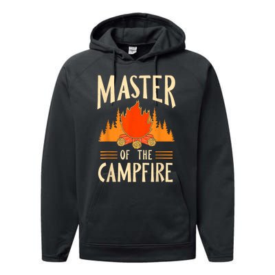 Master Of The Campfire Campsite Lover Camp Camping Camper Performance Fleece Hoodie