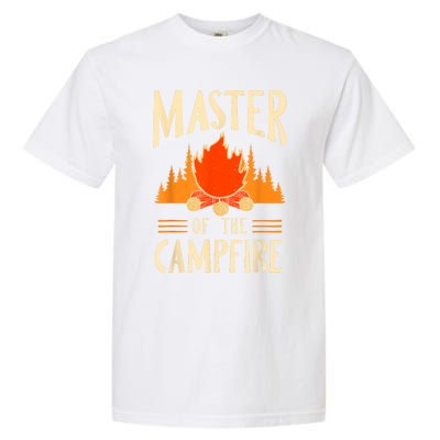 Master Of The Campfire Campsite Lover Camp Camping Camper Garment-Dyed Heavyweight T-Shirt