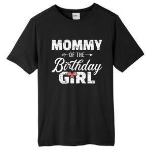 Mommy Of The Birthday Daughter Girl Matching Family Tall Fusion ChromaSoft Performance T-Shirt