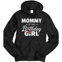 Mommy Of The Birthday Daughter Girl Matching Family Tie Dye Hoodie