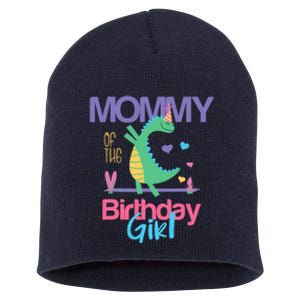 Mommy Of The Birthday Girl Dinosaur Theme Matching Family Short Acrylic Beanie