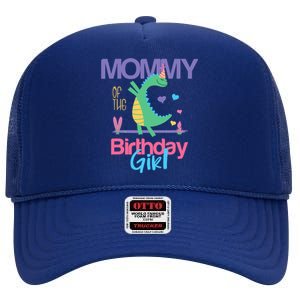 Mommy Of The Birthday Girl Dinosaur Theme Matching Family High Crown Mesh Back Trucker Hat