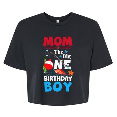 Mom Of The Big One Birthday Fishing 1st First Birthday Bella+Canvas Jersey Crop Tee