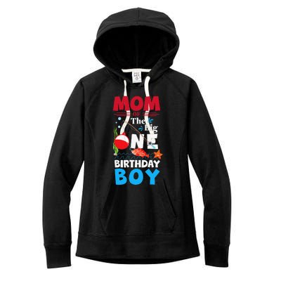 Mom Of The Big One Birthday Fishing 1st First Birthday Women's Fleece Hoodie