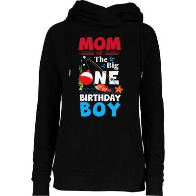 Mom Of The Big One Birthday Fishing 1st First Birthday Womens Funnel Neck Pullover Hood