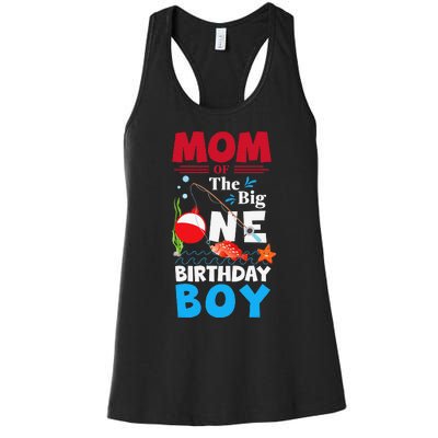 Mom Of The Big One Birthday Fishing 1st First Birthday Women's Racerback Tank