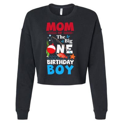 Mom Of The Big One Birthday Fishing 1st First Birthday Cropped Pullover Crew