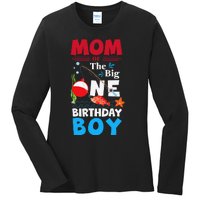 Mom Of The Big One Birthday Fishing 1st First Birthday Ladies Long Sleeve Shirt