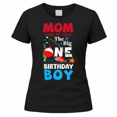 Mom Of The Big One Birthday Fishing 1st First Birthday Women's T-Shirt