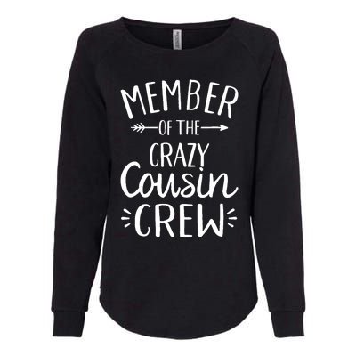 Member of the crazy cousin crew Womens California Wash Sweatshirt