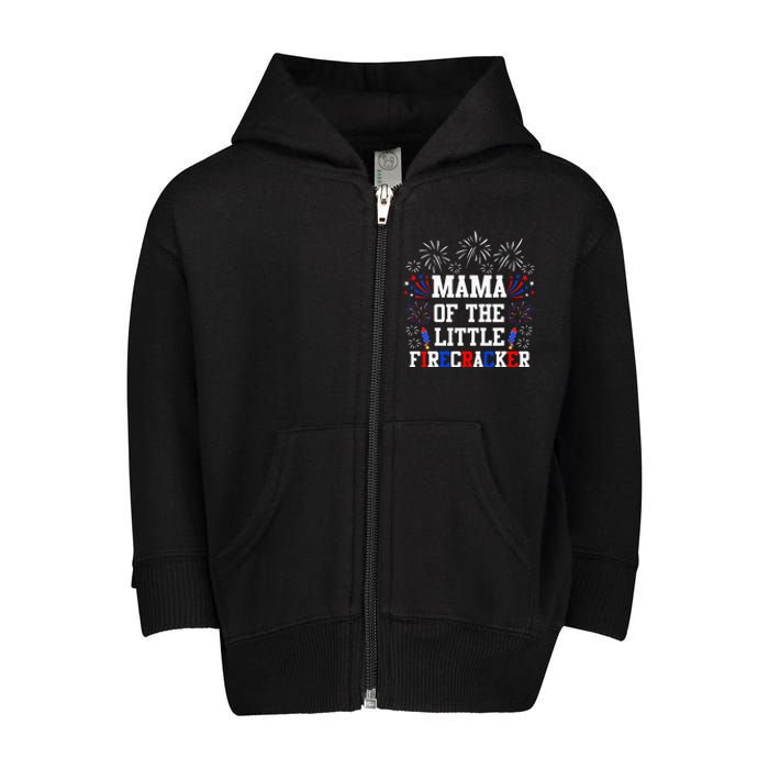 Mama Of The Little Firecracker 4th Of July Birthday Toddler Zip Fleece Hoodie