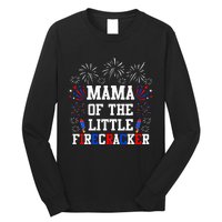 Mama Of The Little Firecracker 4th Of July Birthday Long Sleeve Shirt