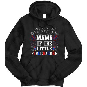 Mama Of The Little Firecracker 4th Of July Birthday Tie Dye Hoodie