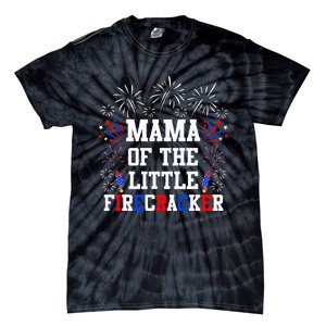 Mama Of The Little Firecracker 4th Of July Birthday Tie-Dye T-Shirt