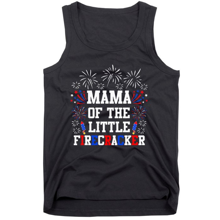 Mama Of The Little Firecracker 4th Of July Birthday Tank Top