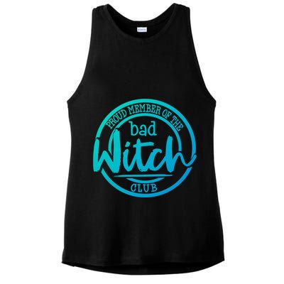 Member Of The Bad Witch Club Cool Gift Ladies PosiCharge Tri-Blend Wicking Tank