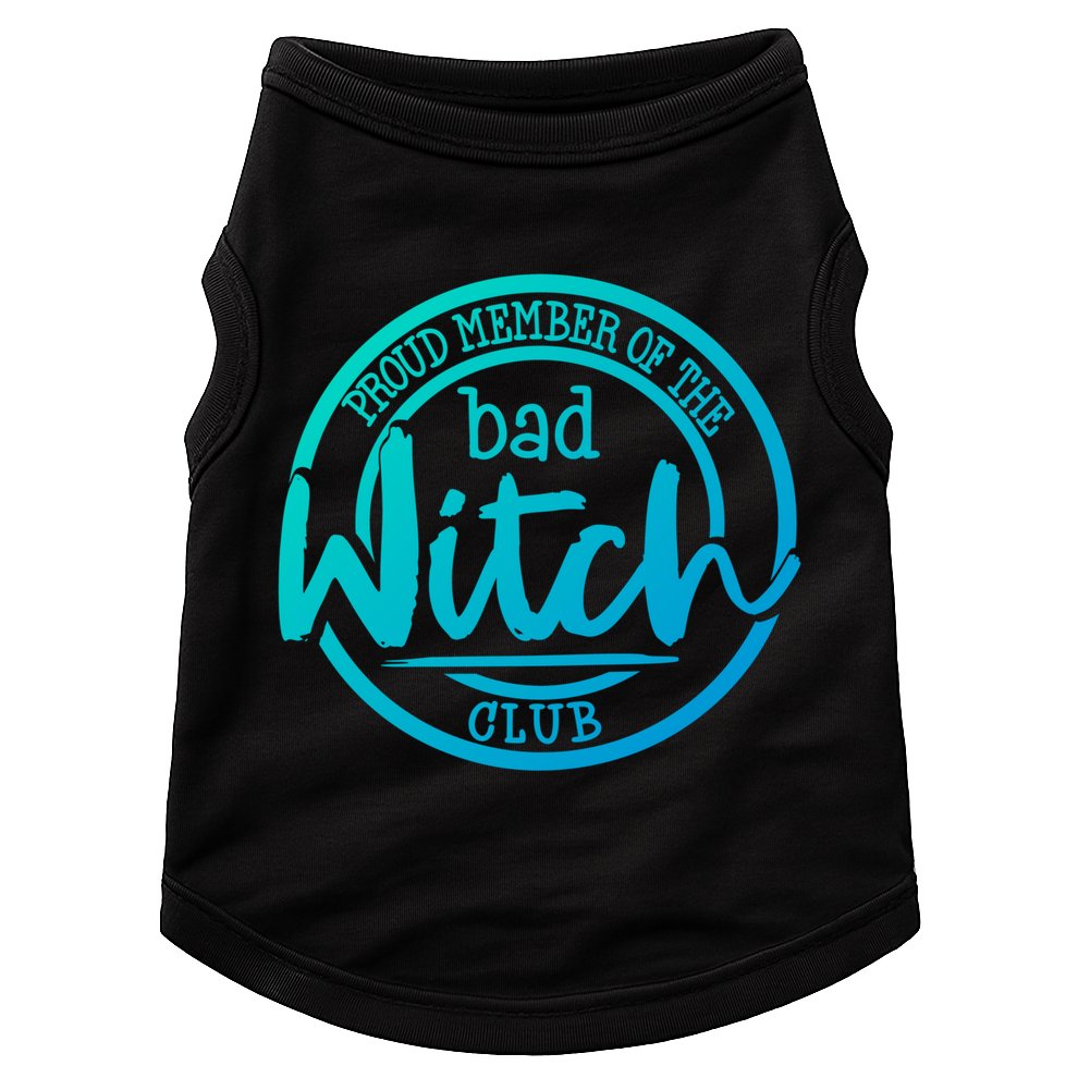 Member Of The Bad Witch Club Cool Gift Doggie Tank