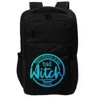 Member Of The Bad Witch Club Cool Gift Impact Tech Backpack