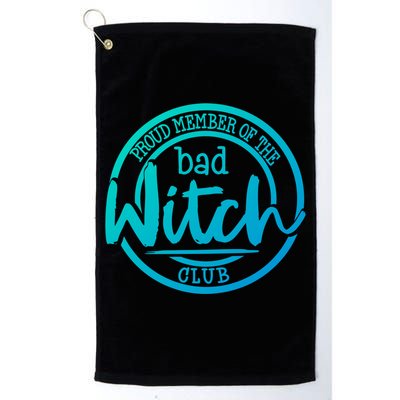 Member Of The Bad Witch Club Cool Gift Golf Towel