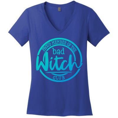 Member Of The Bad Witch Club Cool Gift Women's V-Neck T-Shirt
