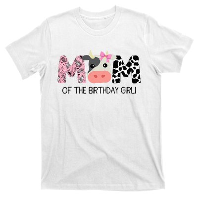 Mom Of The Birthday For Girl Cow Farm Birthday Cow Mommy 1st T-Shirt