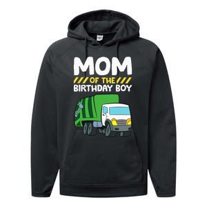 Mom Of The Birthday Boy Garbage Truck Birthday Party Performance Fleece Hoodie