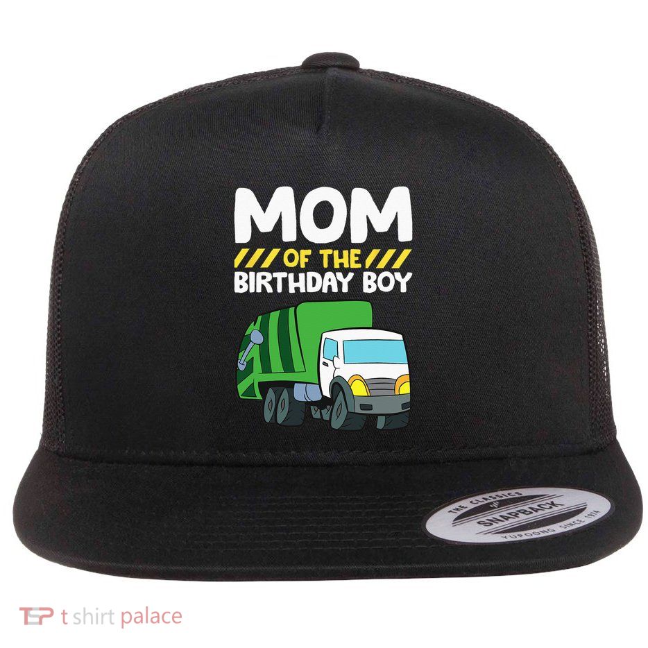 Mom Of The Birthday Boy Garbage Truck Birthday Party Flatbill Hat