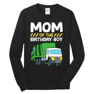 Mom Of The Birthday Boy Garbage Truck Birthday Party Tall Long Sleeve T-Shirt